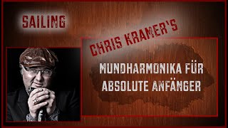 Mundharmonika für absolute Anfänger mit Chris Kramer  Song 15  Sailing [upl. by Dorrie]