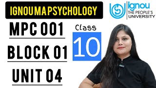 MPC 001 Block 1 unit 4  Class10 for IGNOU MA Psychology [upl. by Jordain]