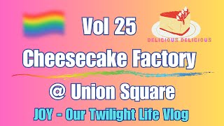 Vol250  The Cheesecake Factory  Dream about Delicious Cheesecakes  🍰😃 [upl. by Adali200]