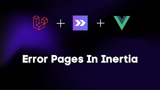 Customizing Error Pages in Inertia  A Complete Guide [upl. by Alegnat]