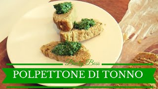 Polpettone di Tonno  Bimby TM6  TM5 TM31  Thermomix [upl. by Ynos]