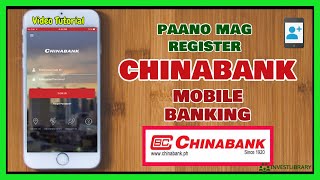 Chinabank Mobile Registration How to Sign Up to China Bank Mobile App [upl. by Eicnarf]