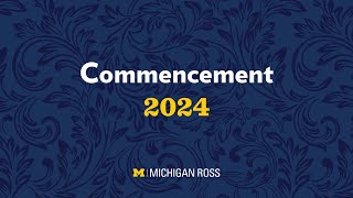 2024 Michigan Ross Commencement [upl. by Ardle]