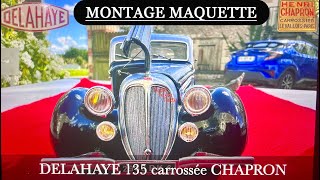 MAKING OF  Montage DELAHAYE 135 Chapron  Kit Heller 124  Full Build  Tuto  Trucs amp Astuces [upl. by Alasteir]