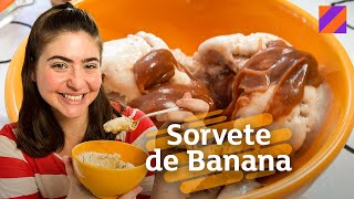 Sorvete caseiro de banana com calda de caramelo  FÁCIL E CREMOSO [upl. by Leeanne812]