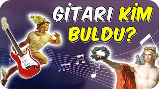 Gitarı Kim Buldu ❓⎮Gitarın Tarihi 🎸 [upl. by Tychon677]