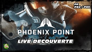 PHOENIX POINT GAMEPLAY FR PS4PS5 [upl. by Hough]