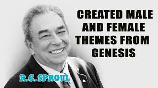 RC Sproul  Created Male and Female Themes from Genesis with RC Sproul [upl. by Ayanej]