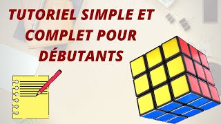 Tutoriel  Résoudre le Rubiks Cube solution complète pour débutants [upl. by Tench851]