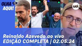 Reinaldo Azevedo ao vivo Ato de Lula apelo por voto em Boulos chuva no RS e mais notícias [upl. by Nyladnar]