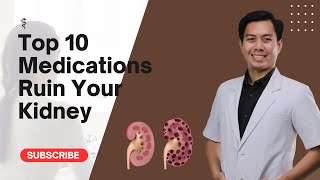 10 Meds that RUIN Your KIDNEYS 2024 [upl. by Thinia13]