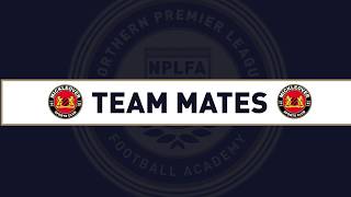 TEAM MATES  MICKLEOVER SPORTS  NPLFA [upl. by Ronnica]