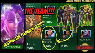 The Best Team to 100 Complete 624 and Defeat the quotDestructive Feedbackquot Node an Act 6 MCOC Guide [upl. by Joliet]