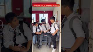 That one Rich Student in School 😂 shorts funnyshorts comedyshorts richstudent [upl. by Novehs]