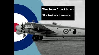 The Avro Shackleton Aircraft Documentary [upl. by Akinat670]