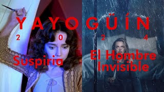 Yayogüín 2024 Suspiria 1977  El Hombre Invisible 2020 Sin Spoilers [upl. by Ycal]