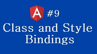 Angular 2 Tutorial  9  Class and Style Bindings [upl. by Meesan]