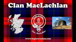 Clan Maclachlan [upl. by Schuh592]