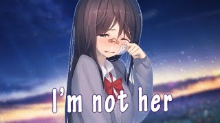 Nightcore  Im Not Her Lyrics [upl. by Jurkoic39]