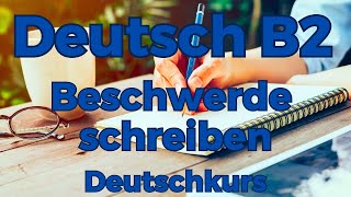 Telc Prüfung Deutsch B2 Beschwerde schreiben ✎  Deutschkurs  Deutsch lernen und schreiben [upl. by Miriam435]