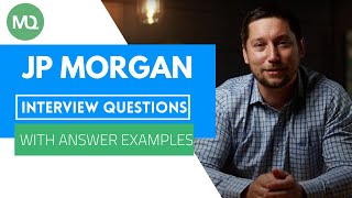 JP Morgan Interview Questions with Answer Examples [upl. by Alton985]