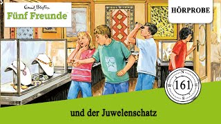 Fünf Freunde  Folge 161 und der Juwelenschatz  Hörprobe zum Hörspiel [upl. by Enileda]