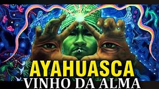 Ayahuasca  Documentário Brasileiro [upl. by Tomkin639]