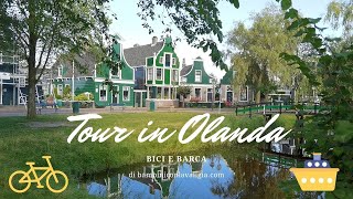 Tour in Olanda per famiglie bici e barca [upl. by Ztirf]