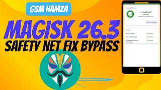 Magisk 263 Safety Net Bypass Magisk Hide Fix Problem 263  Android SafetyNet Fix  Fix Bank Apps [upl. by Ardnosak]