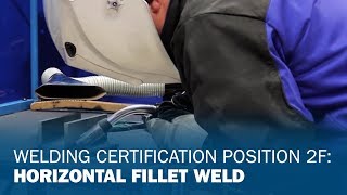 Welding Certification Position 2F Horizontal Fillet Weld [upl. by Karney]