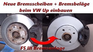 VW Up  Bremsscheiben und Bremsbeläge erneuern FS III Bremse Seat Mii Skoda Citigo [upl. by Sel]