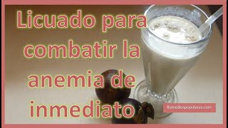 Licuado para combatir la anemia de inmediato [upl. by Catlee]