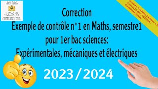 Contrôle n°1 de Maths Semestre 1 1ère Bac Sciences EX BIOF 20232024  ExemplesampSolutions [upl. by Yanehc]