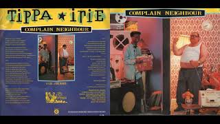 Tippa Irie  Complain Neighbour  Lyric Maker [upl. by Norrie]