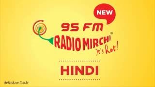 Mirchi 95 FM  12 sec  Radio Mirchi [upl. by Llerrat700]