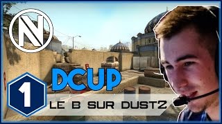 Guide CSGO  DCUP 1  Kioshima en B [upl. by Particia]