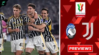 🔴 ATALANTA BC VS JUVENTUS FC • Coppa Italia 20232024 Finals Previews Predictions Head to Heads ✅ [upl. by Collin142]