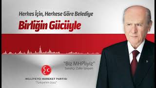 Biz MHPliyiz  Zafer İşleyen  MHP 31 Mart 2024 Seçim Müzikleri [upl. by Gensler]