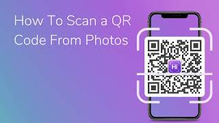 How to Scan a QR Code from Photos [upl. by Revart963]