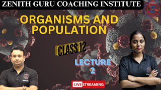 ORGANISMS AND POPULATIONS  Class 12  Biology  Lecture 02  By Shubhangi Maam [upl. by Sito]