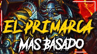 ☠️PERTURABO ES EL PRIMARCA MAS BASADO EN WARHAMMER 40K Historia  Orígenes Lore [upl. by Iilek]