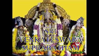 SRI VENKATESWARA SUPRABATHAM COMPLETE by MS Subbulaxmi [upl. by Culley]