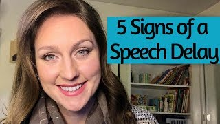 5 Signs of a Speech Delay  Speech Therapist Explains [upl. by Usanis184]