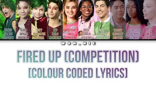 Fired Up Competition By ZOMBIES Colour Coded Lyrics [upl. by Grayce]