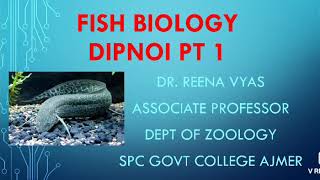 Dipnoi Pt1 Dr Reena Vyas [upl. by Chuah]