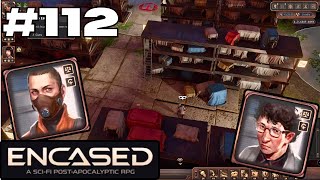 Lets Play Encased 112 The Grand Phalanx Warehouse Heist [upl. by Hanae93]