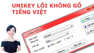 Lỗi Unikey không gõ được dấu tiếng Việt  Nguyễn Huệ [upl. by Koh143]