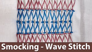 How to Sew a Wave Stitch on Smocked Fabric [upl. by Wilt]