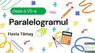 Paralelogramul  clasa a VIIa [upl. by Etireugram]