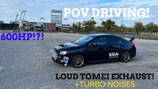 600 HP WRX STI POV Drive Loud Exhaust Turbo noises no commentary [upl. by Ladiv633]